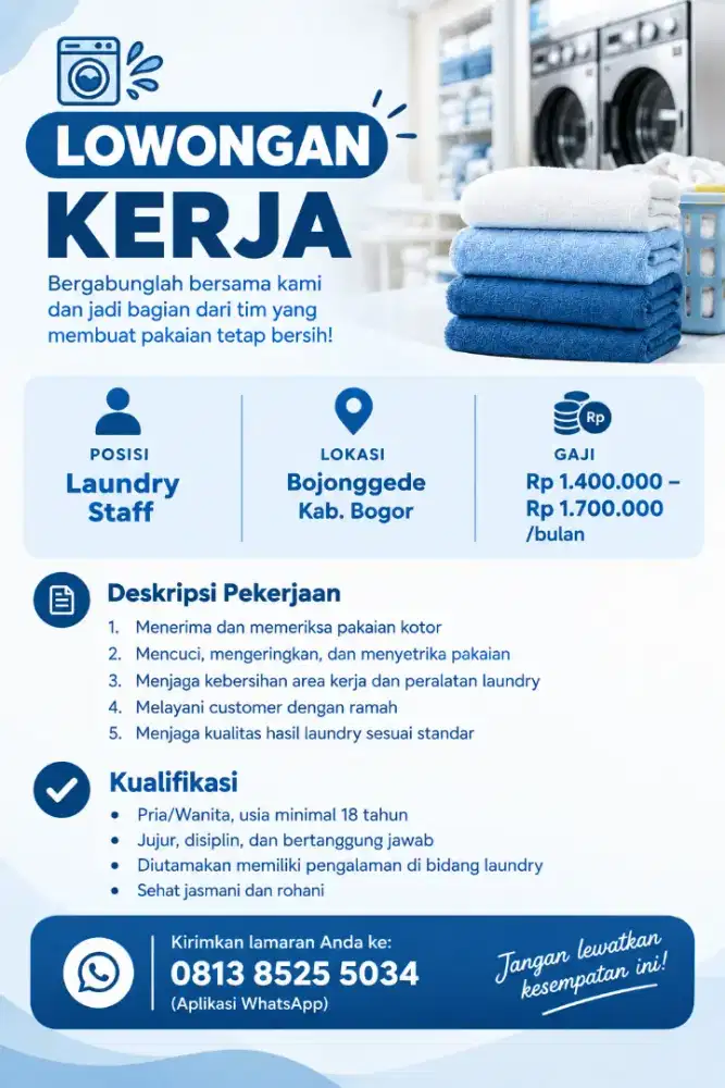 DIBUTUHKAN CEPAT KARYAWAN LAUNDRY BERPENGALAMAN