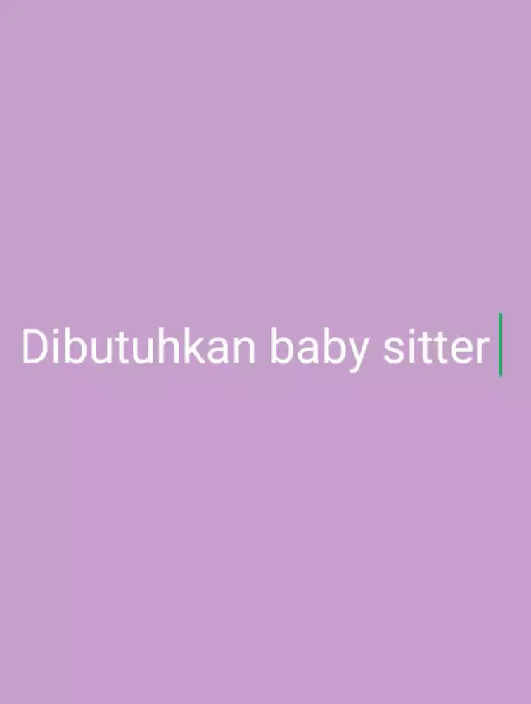 Dibutuhkan baby sitter