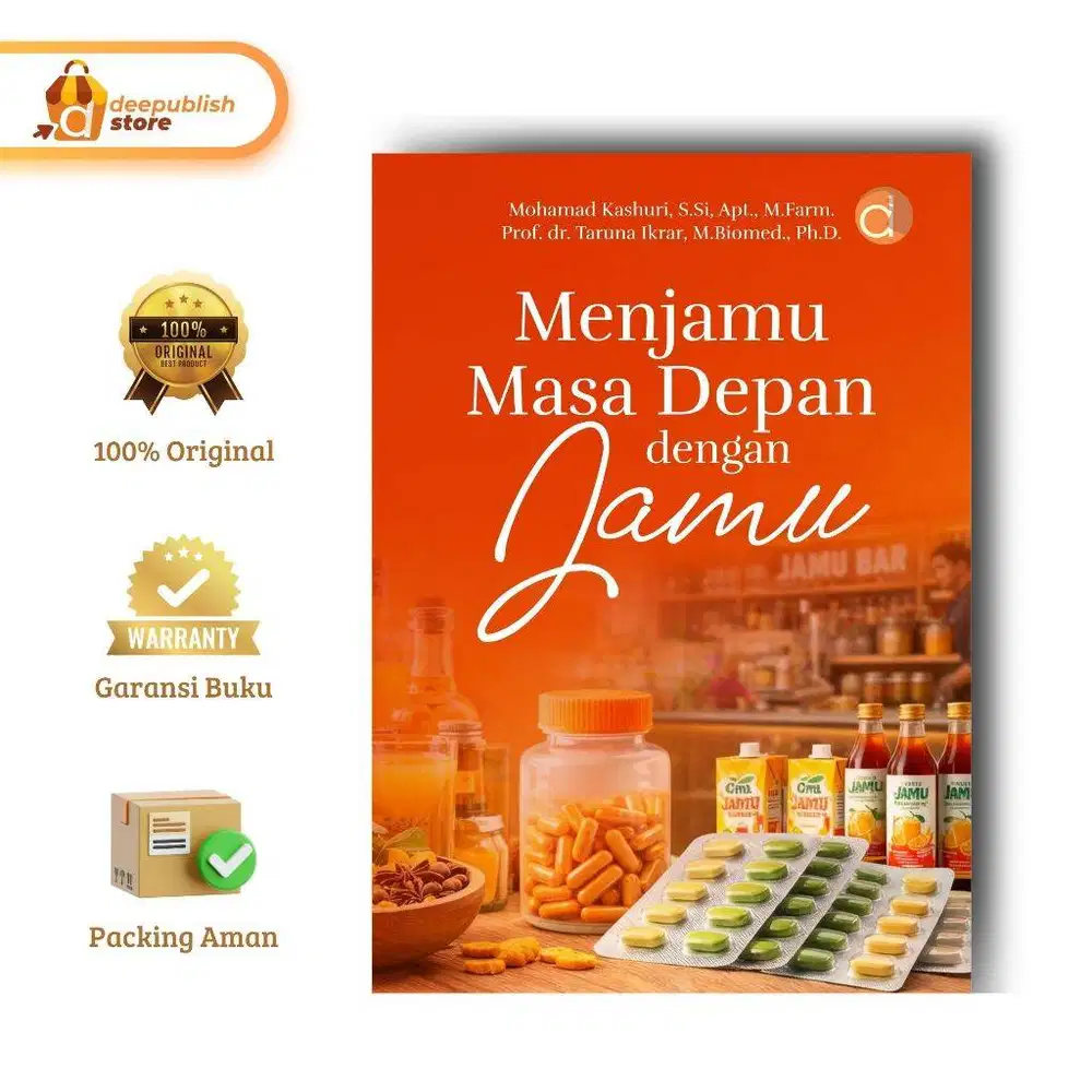 Buku Menjamu Masa Depan Dengan Jamu Oleh Mohamad Kashuri Dan Taruna