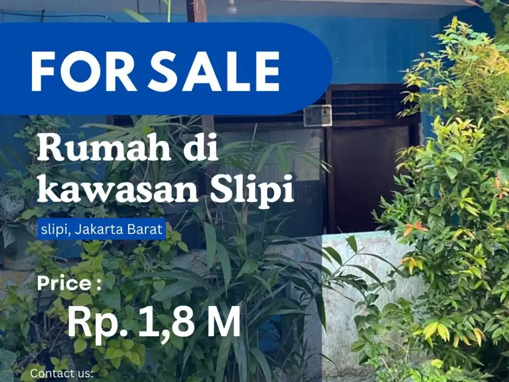 Dijual Rumah di Slipi Jakarta Barat