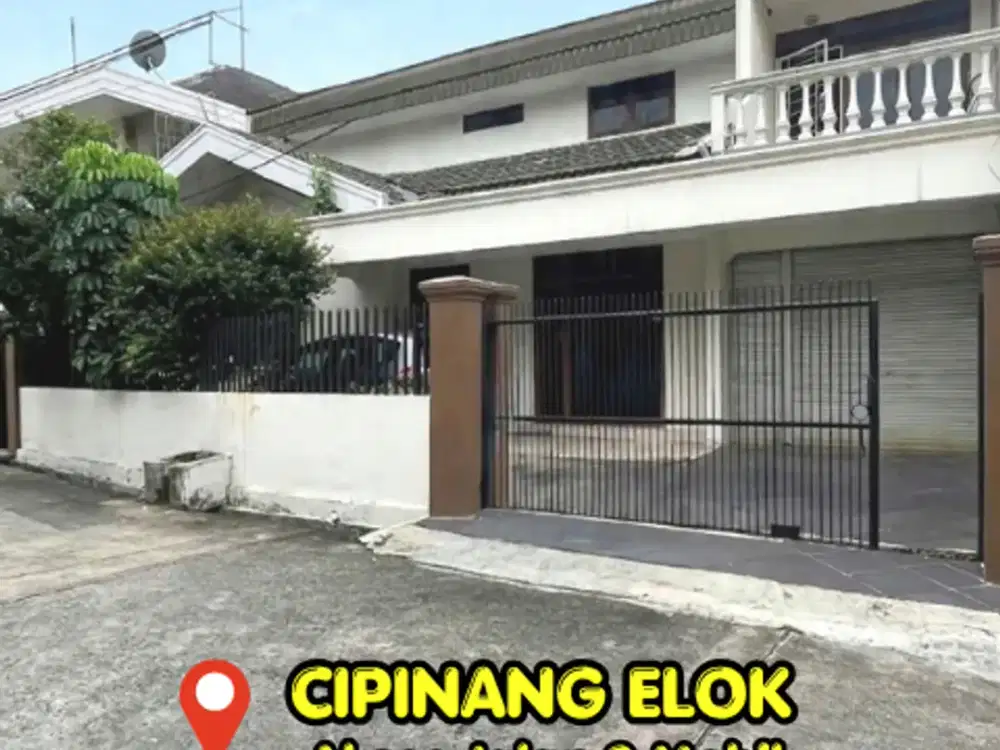 Dijual Cepat Rumah Komplek Cipinang Elok Lokasi Strategis Nyaman Jalan 2 Mobil Lebar