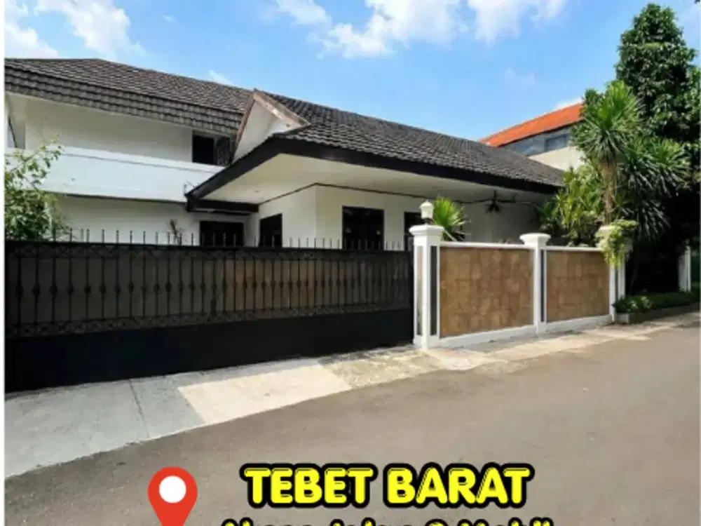 Dijual Rumah Asri Tebet Barat Lokasi Strategis Jalan 2 Mobil