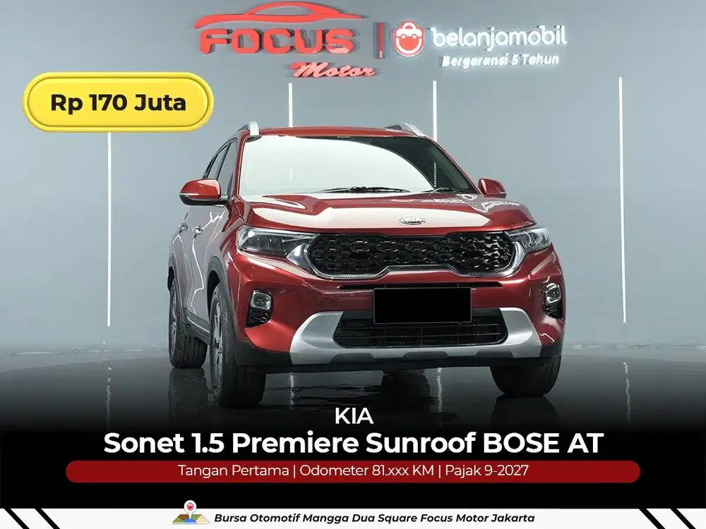 [ GARANSI 5THN ] KIA Sonet 1.5 Premiere Sunroof BOSE AT 2020/2021/2022