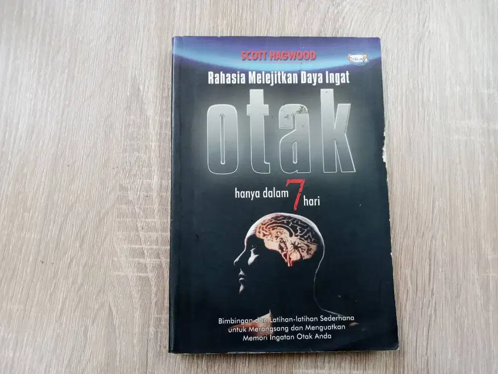 BUKU RAHASIA MELEJITKAN DAYA INGAT OTAK HANYA DALAM 7 HARI – SCOTT HAG