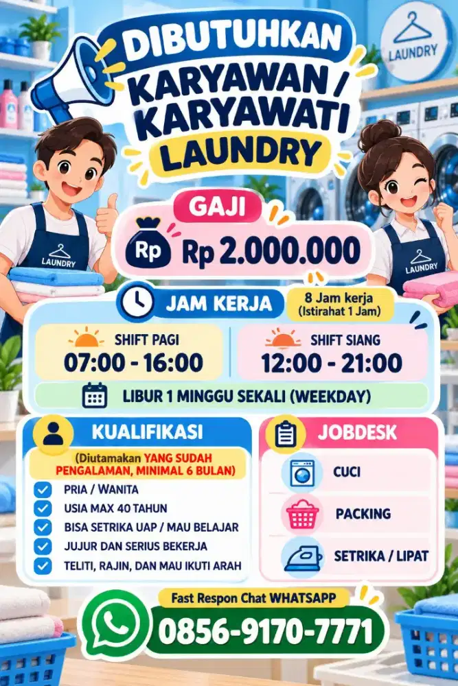 Dibutuhkan karyawan / karyawati laundry