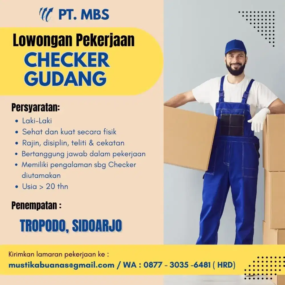 LOWONGAN KERJA - CHECKER GUDANG (TROPODO, SDA)
