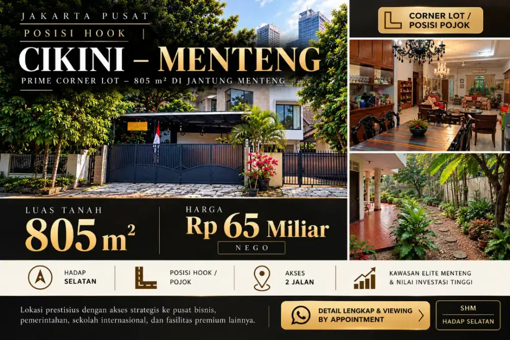 RARE PROPERTY MENTENG LT 805 m²  12 KT Rp65 M NEGO