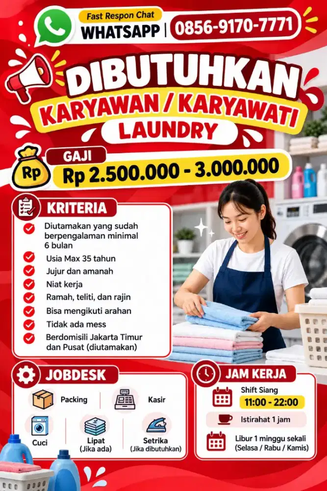 Dibutuhkan Karyawan / Karyawati laundry shift siang