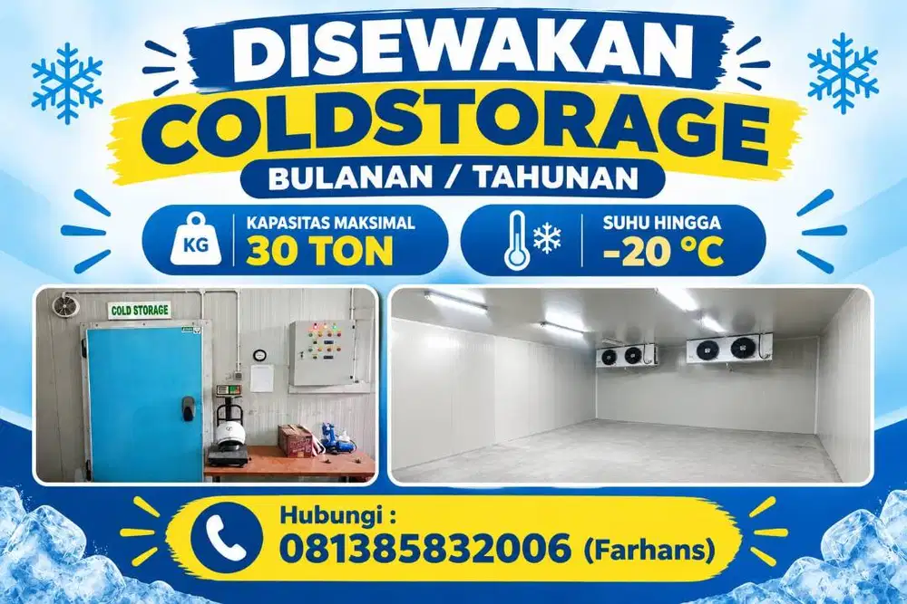 DISEWAKAN COLDSTORAGE (BULANAN / TAHUNAN)