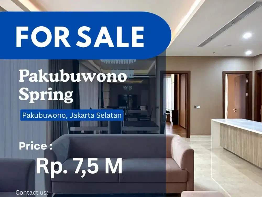 TURUN HARGA PAKUBUWONO SPRING 2+1BR BEST VIEW JARANG ADA