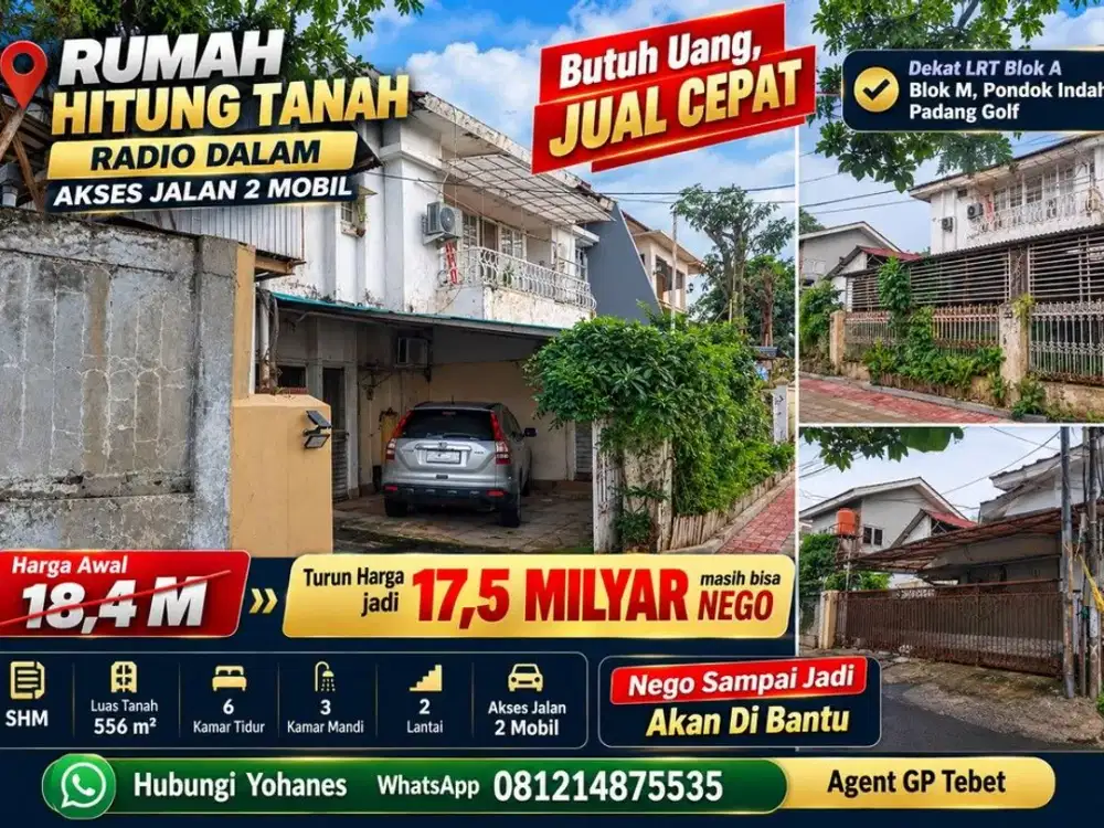 Rumah Taman Radio Dalam LT 556 m² Hitung Tanah