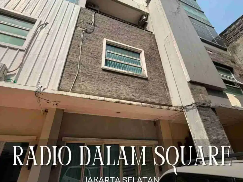 DIJUAL RUKO 5 LANTAI FULL FURNISHED SIAP PAKAI DI RADIO DALAM SQUARE JAKARTA SELATAN