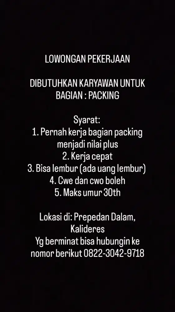 Dibutuhkan karyawan bagian PACKING