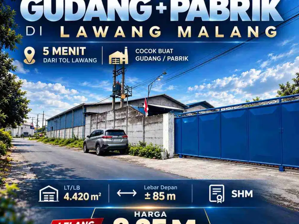 DIJUAL MURAH LELANG GUDANG + PABRIK DI LAWANG MALANG