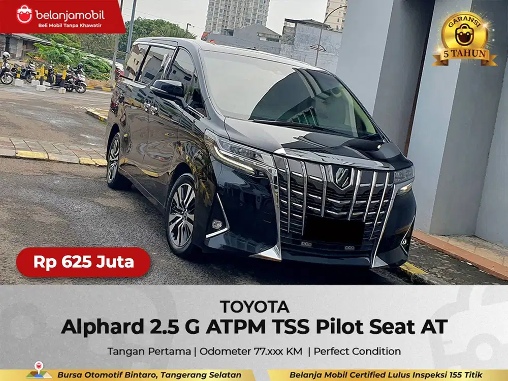 [GARANSI 5THN] Toyota Alphard 2.5 G ATPM TSS Pilot Seat 2021/2022/2023