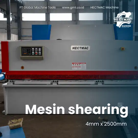 Mesin potong plat shearing 4mm x 2500 HECTMAC