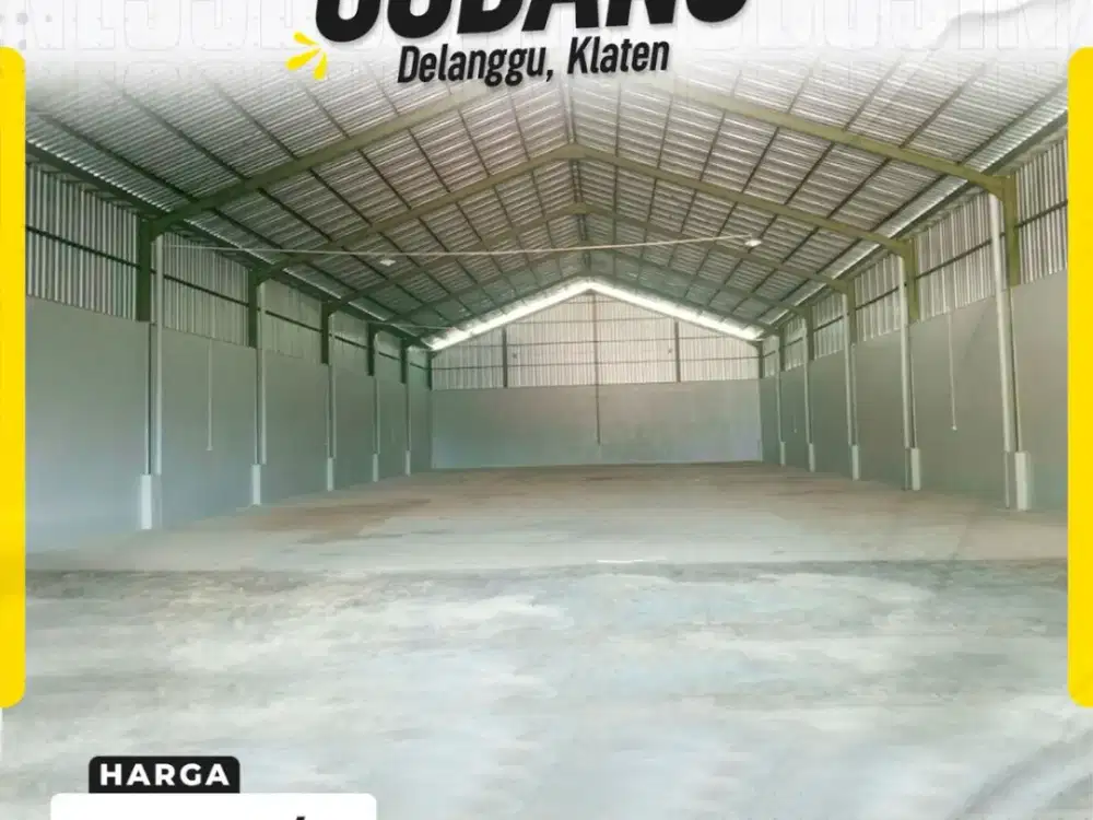 Gudang Sewa di Delanggu Luas 2500m Muka 15m Akses Jalan Lebar