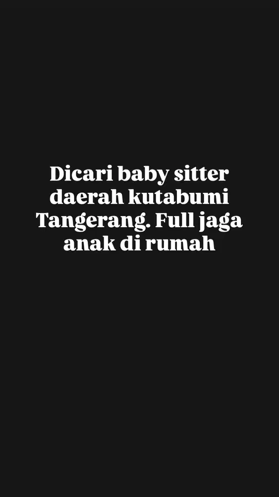 DICARI BABY SITTER FULL JAGA ANAK DAN BISA PP