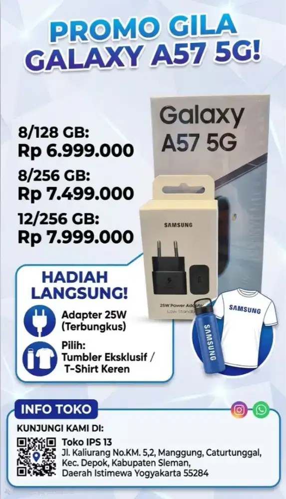 PROMO SAMSUNG GALAXY A57 FREE ADAPTER, TUMBLER/T-SHIRT