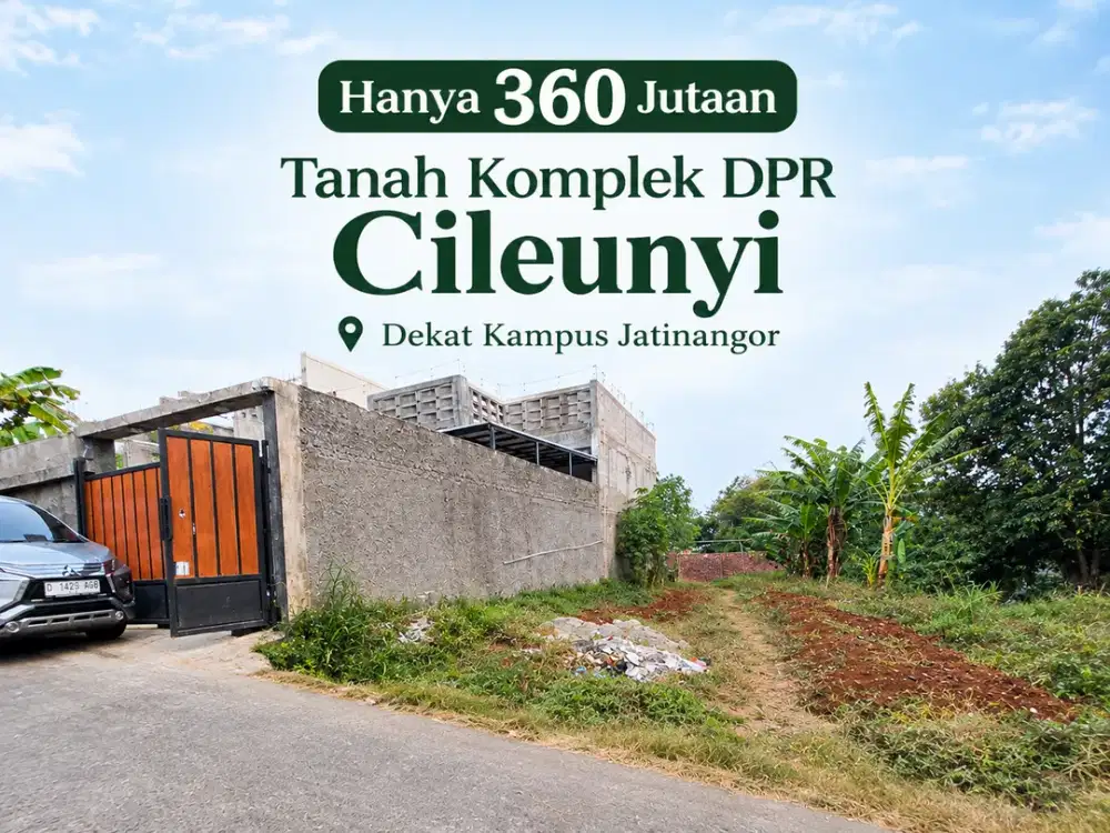 Kavling di Komplek Dpr Cileunyi, Dekat Kampus Ternama
