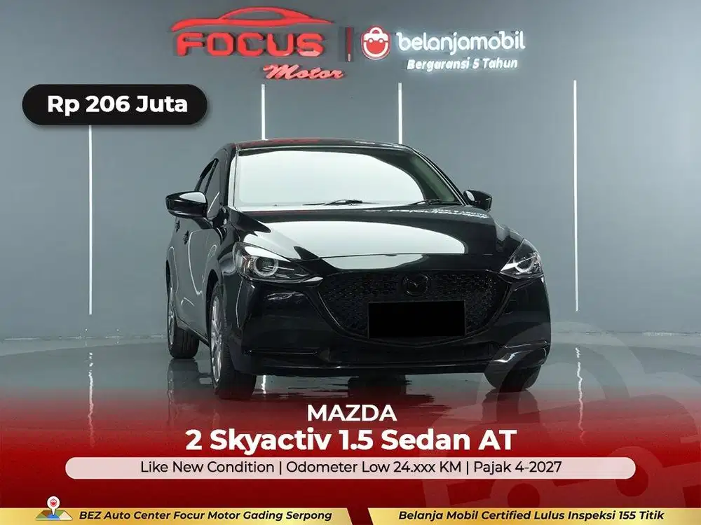 [ GARANSI 5THN ] Mazda2 Mazda 2 Skyactiv 1.5 Sedan AT 2021/2022/2023