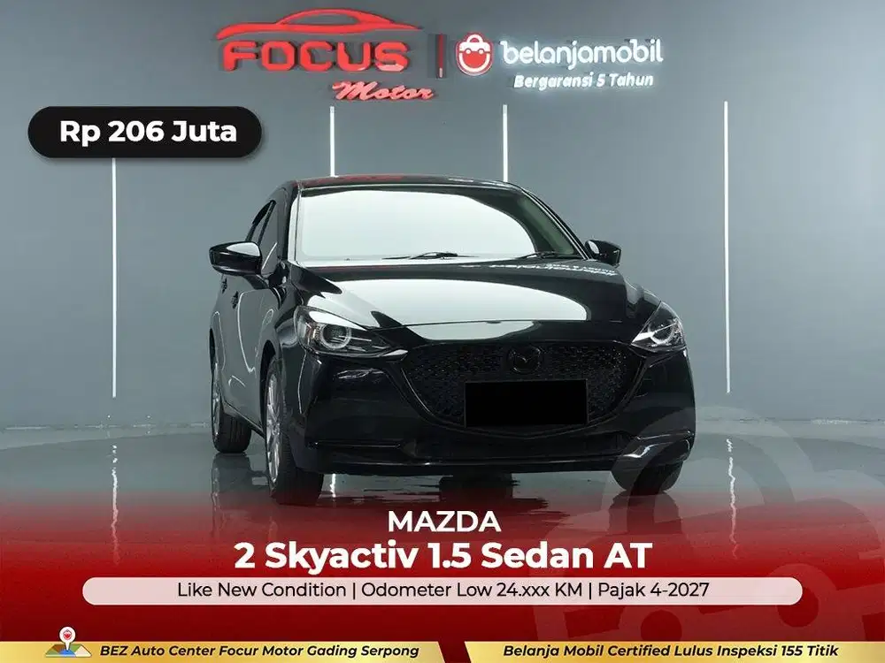 [ GARANSI 5THN ] Mazda2 Mazda 2 Skyactiv 1.5 Sedan AT 2021/2022/2023