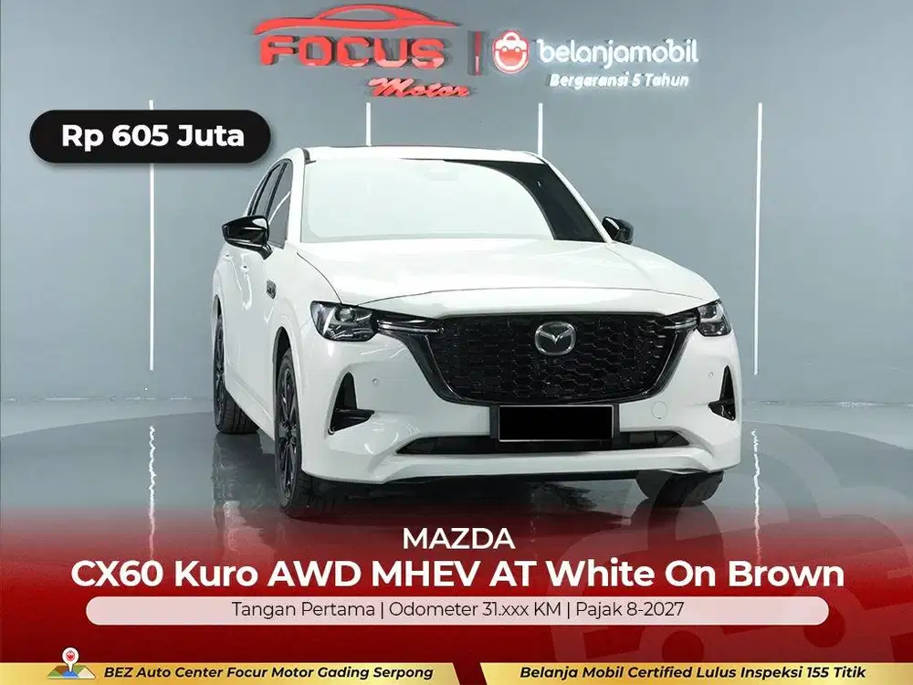 [ GARANSI 5THN AWD ] Mazda CX60 CX 60 CX-60 Kuro MHEV 2022/2023/2024