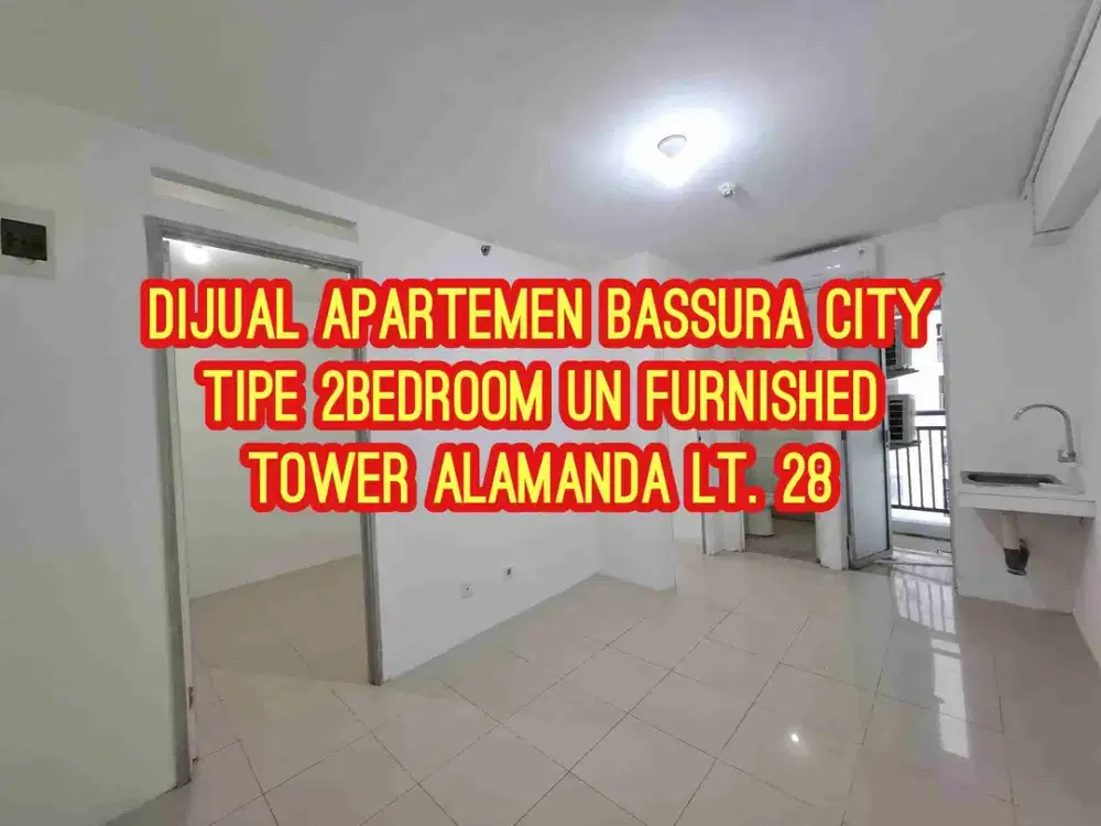 DIJUAL Apartemen Bassura City tipe 2bedroom Un furnished tower Alamanda Lt. 28