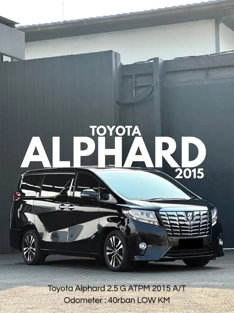 Toyota Alphard 2.5 G ATPM KM ANTIK 2015 LIKE NEW