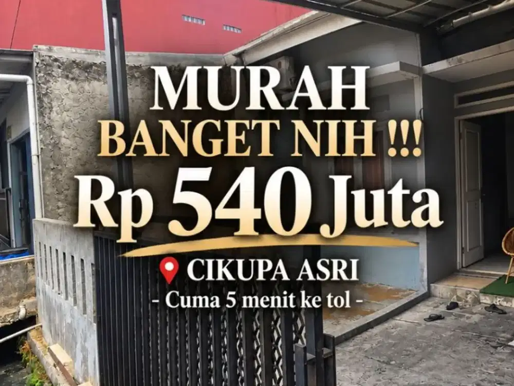 DIJUAL CEPAT DAN MURAH Rumah 1 lantai di CIKUPA ASRI