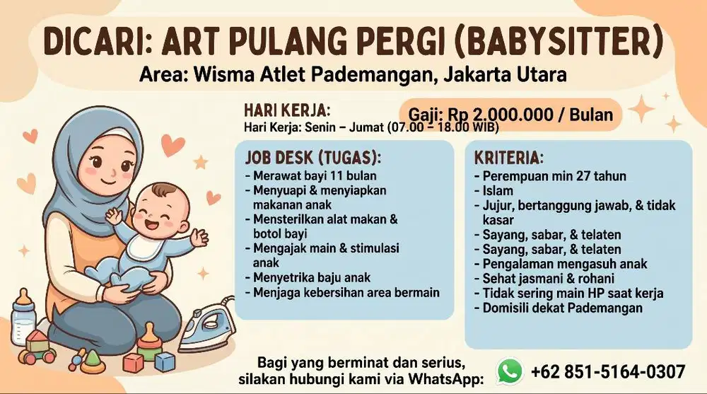DICARI: ART PULANG PERGI MERAWAT BAYI di WISMA ATLET PADEMANGAN