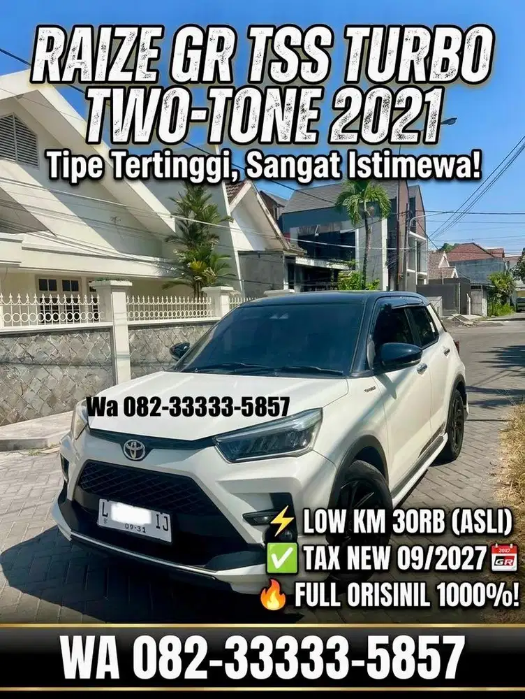 Tertinggi raize GR TSS twotone turbo 2021 (L) tg1 dr baru full orisini
