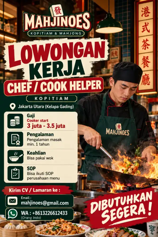 LOWONGAN KERJA CHEF & COOK HELPER (KOPITIAM/CHINESE)