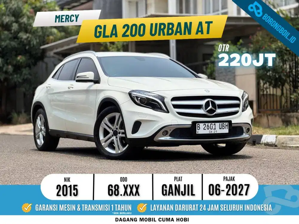 TERMURAH DP 37 JT || Mercy GLA 200 Urban AT Putih 2015 - B2601UBH