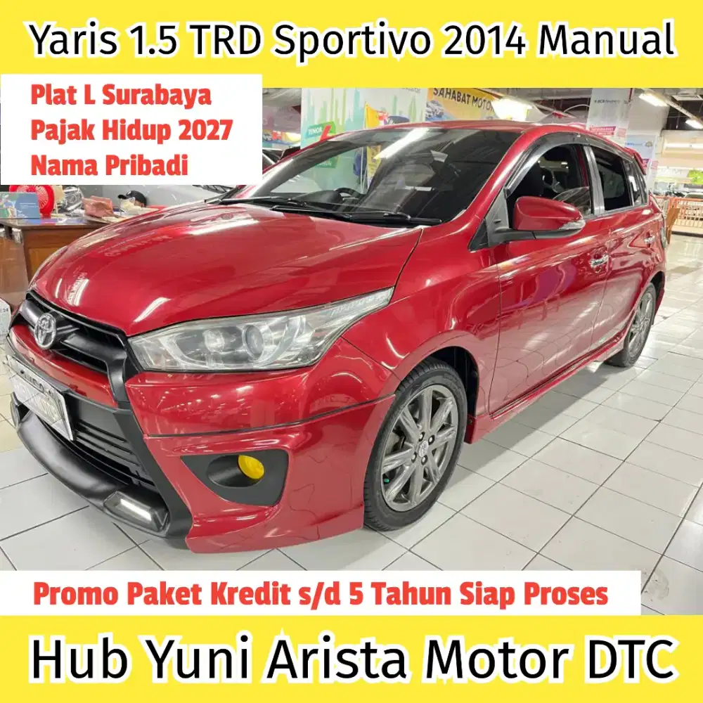 Yaris 1.5 TRD Sportivo 2014 Manual PajakHidup PlatSBY Pribadi Terawat