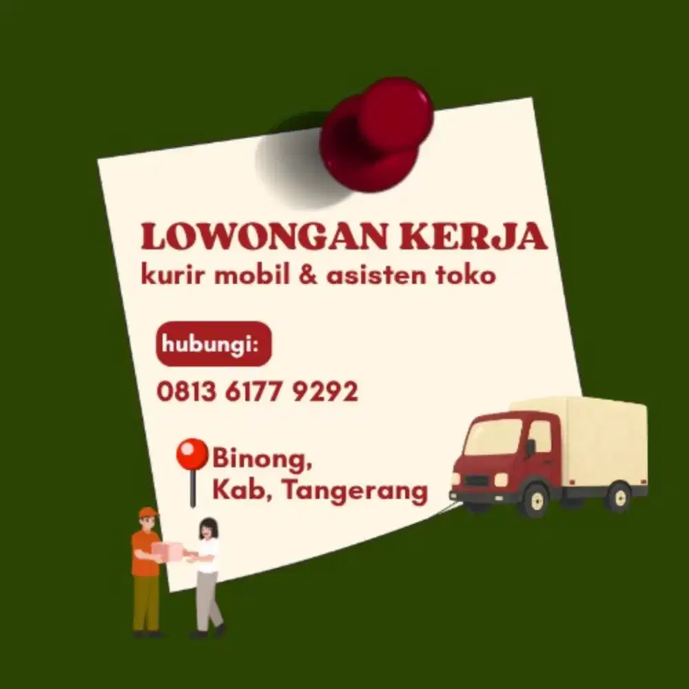 Dibutuhkan kurir toko (mobil carry)