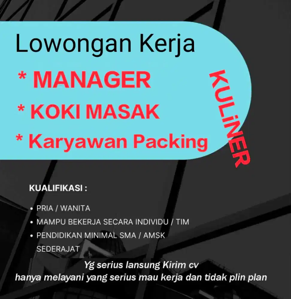 LOWONGAN KERJA MANAGER / KOKI / PACKINGAN