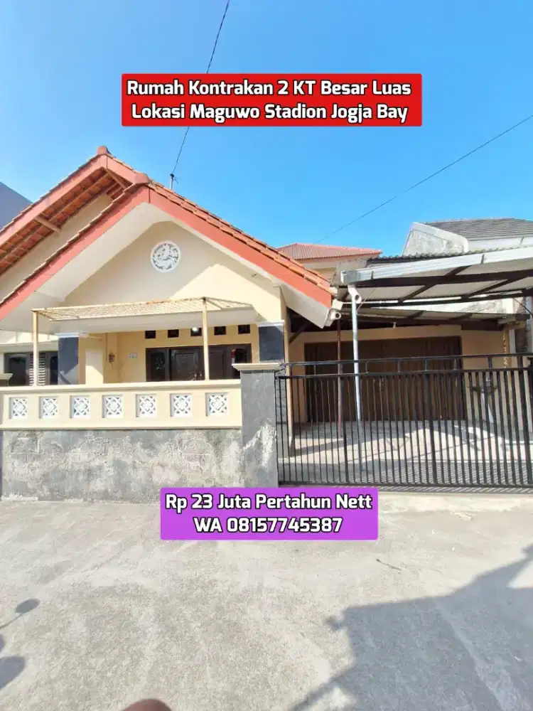 RUMAH DISEWAKAN 2 KT BESAR LUAS AREA MAGUWO STADION JOGJA BAY 23JUTA