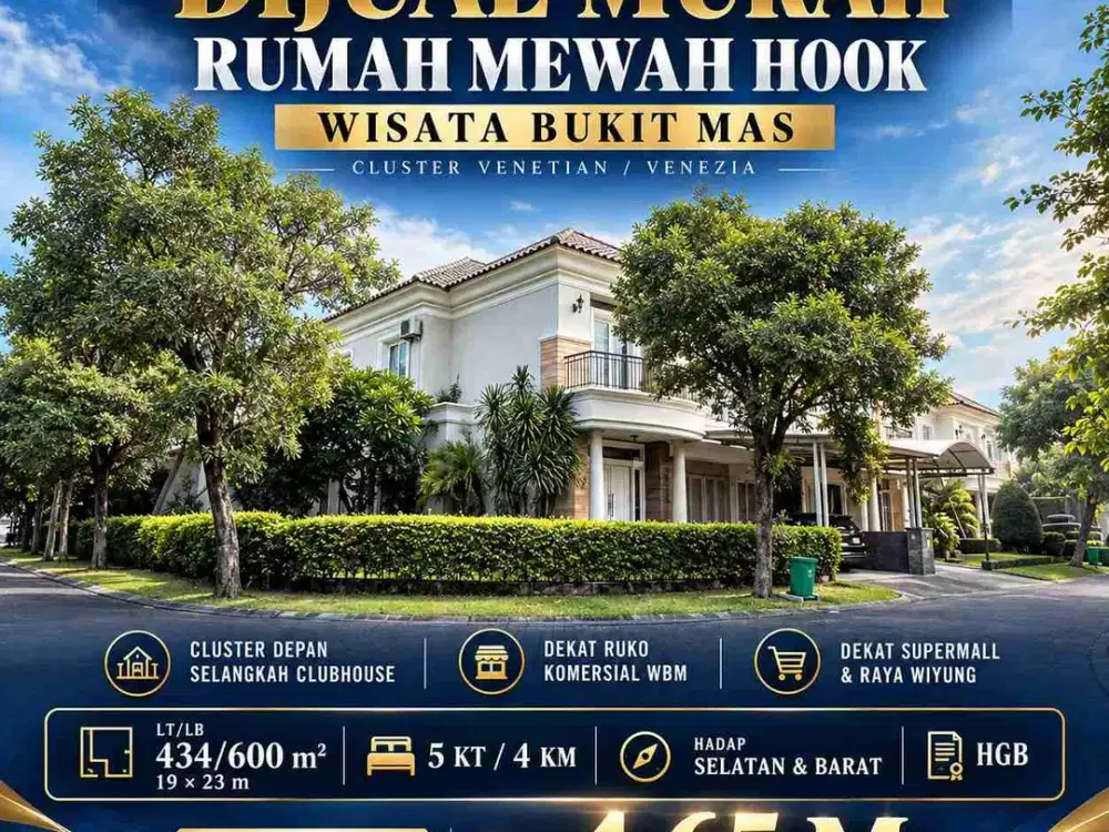 DIJUAL MURAH LELANG RUMAH MEWAH HOOK DI WISATA BUKIT MAS CLUSTER VENETIAN/VENEZIA