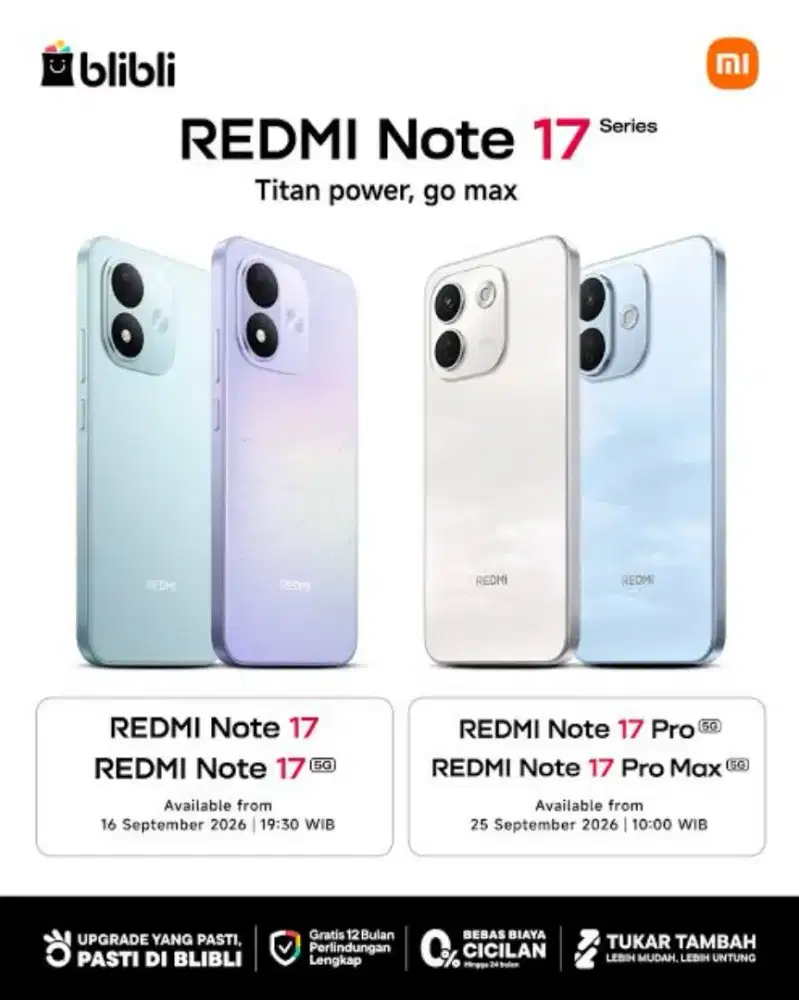 REDMI NOTE 17 SERIES! ALL VARIAN READY! GARANSI BLIBLI!
