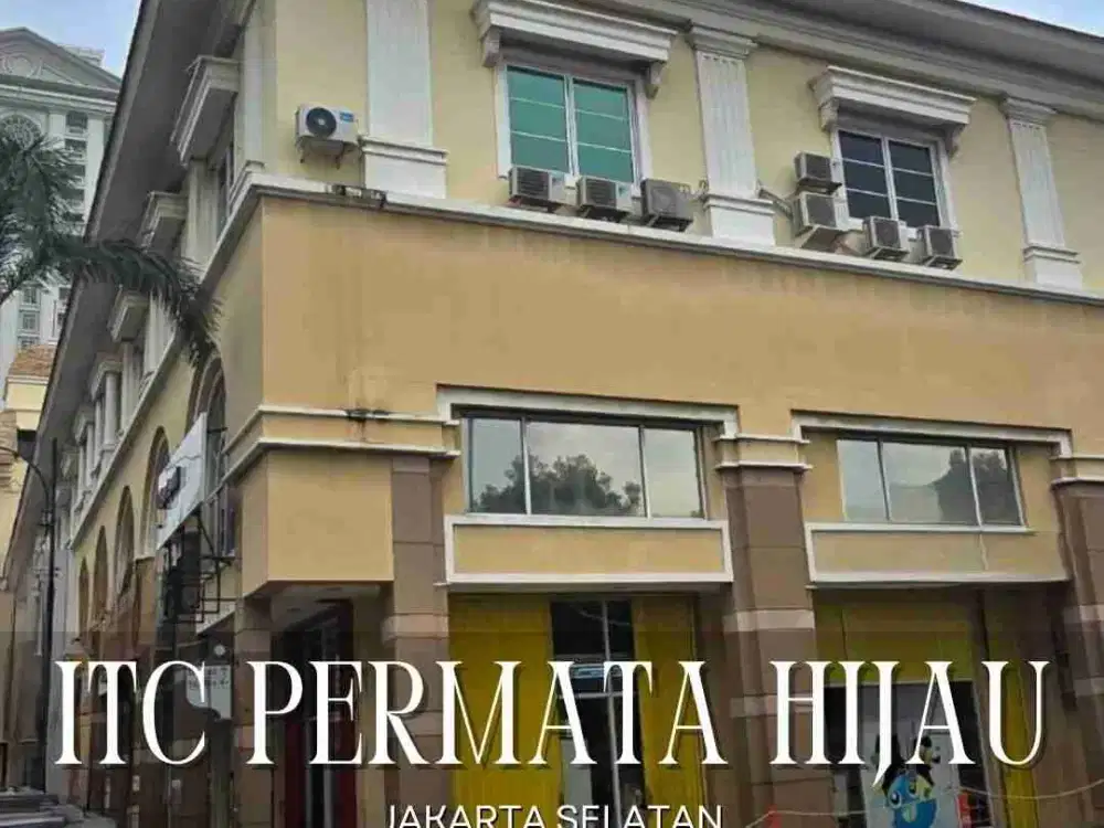 DIJUAL RUKO 3 SISI SIAP PAKAI DI ITC PERMATA HIJAU, ADA LIFT DAN TANGGA DARURAT