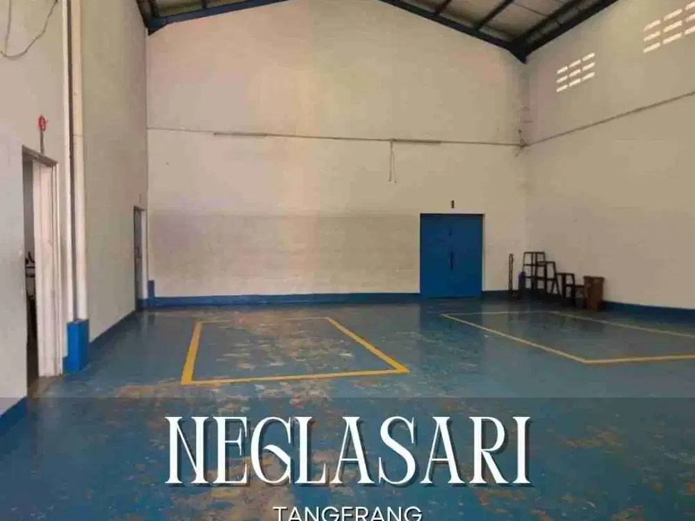 DIJUAL CEPAT !! GUDANG SIAP PAKAI
di NEGLASARI - TANGERANG - SUDAH TERSEDIA MESS