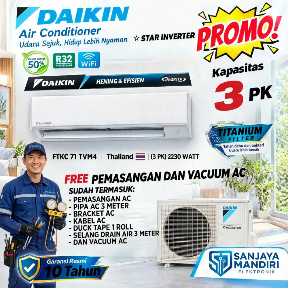 FREE PASANG! DAIKIN AC Split 3 PK STAR INVERTER THAILAND 3 PK STKC71TV