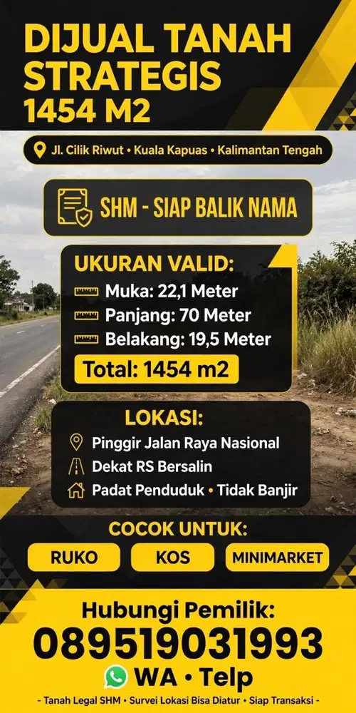 DIJUAL TANAH STRATEGIS 1.454 M2 - JL. CILIK RIWUT, KUALA KAPUAS - SHM