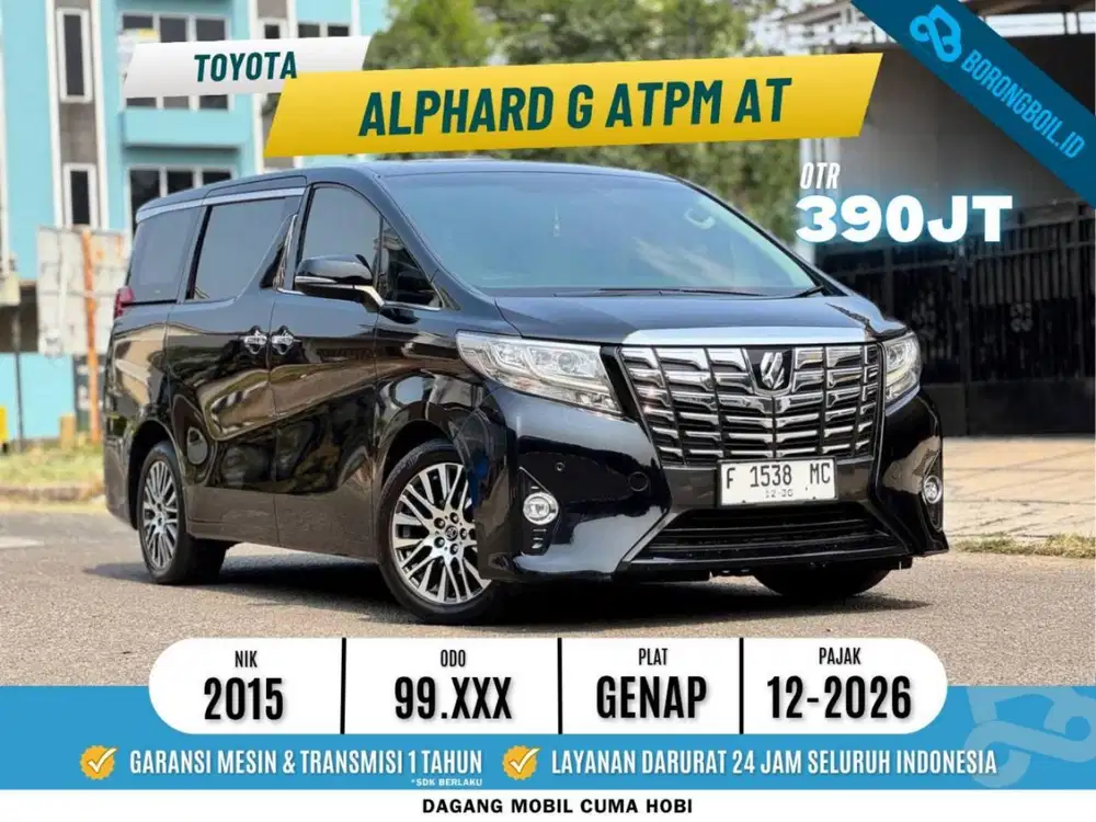 [TERMURAH] Alphard 2.5 G ATPM 2015