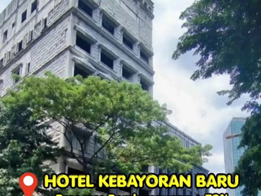 Dijual Hotel Kebayoran Baru Progress Pembangunan 70 Jalan Raya Utama