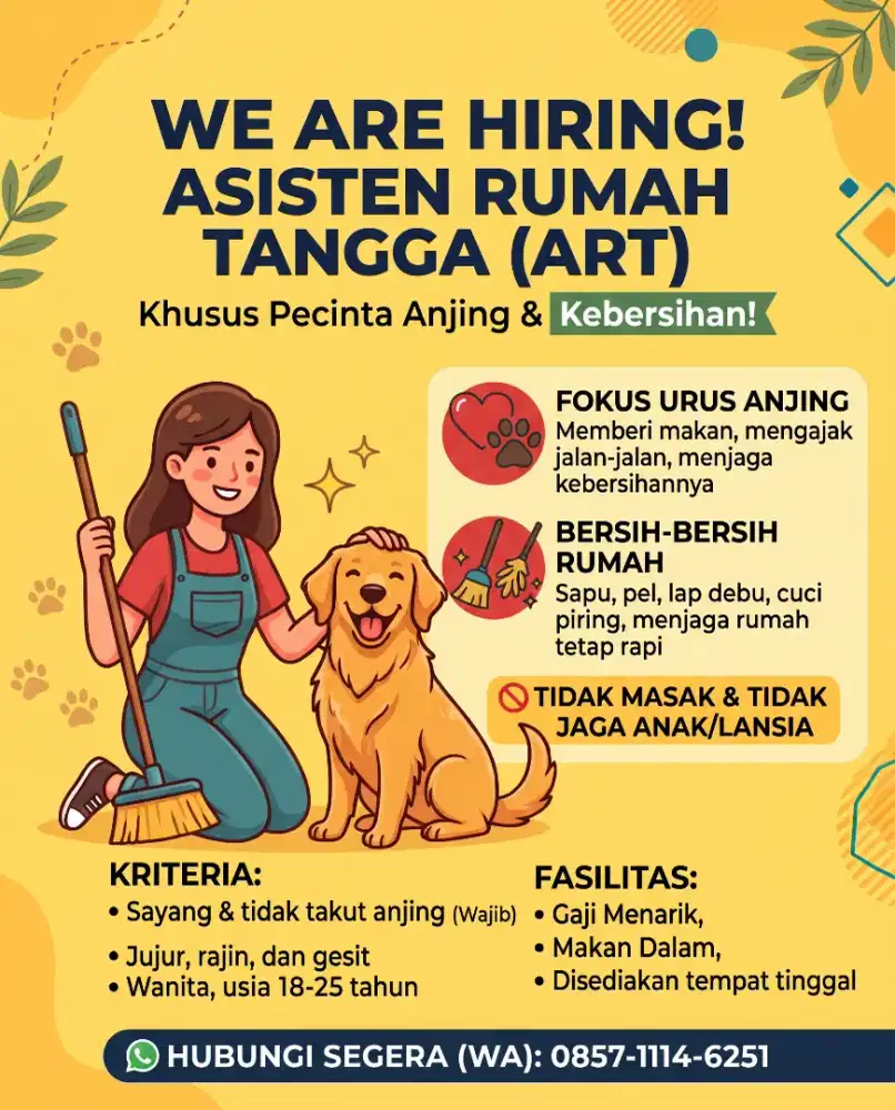 Dicari ART Wanita (18-25 th) Khusus Urus Anjing & Bersih-bersih Rumah
