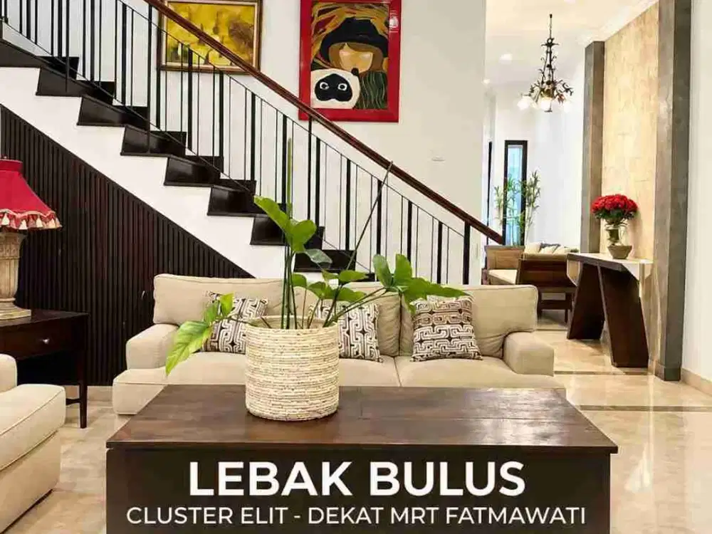 DIJUAL / DISEWAKAN Rumah Full Furnished di Panorama Lebak Bulus Dekat MRT Fatmawati