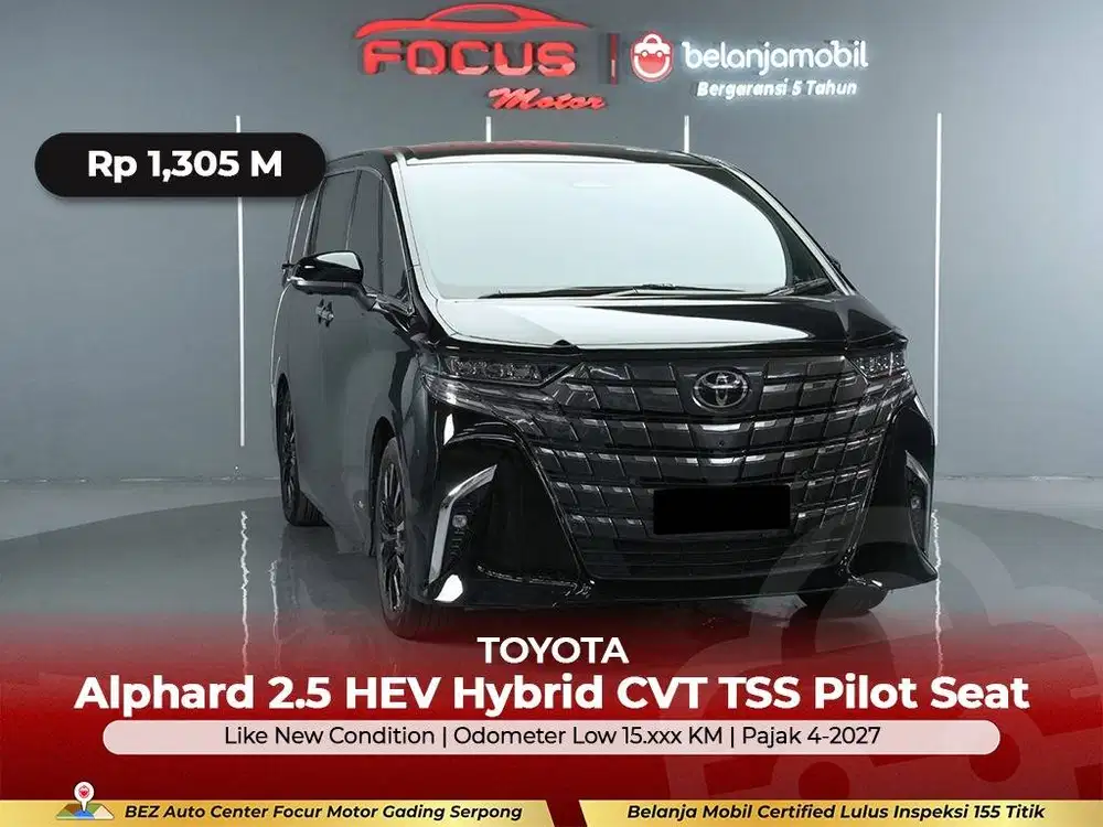 [ GARANSI 5THN KM 15RB ] Toyota Alphard 2.5 HEV Hybrid 2023/2024/2025