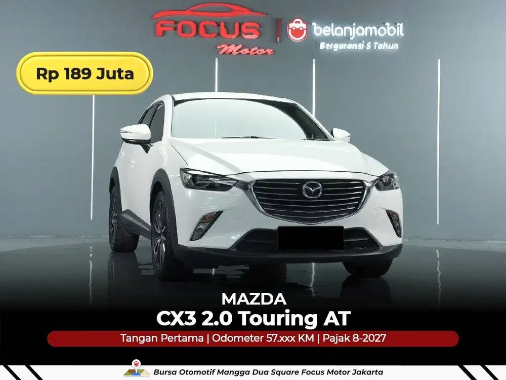 [ GARANSI 5THN ] Mazda CX-3 CX3 CX 3 2.0 Touring 2016/2017/2018
